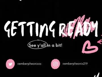 emberpheonixxx on Chaturbate 